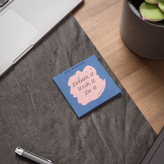 Daily Motivation Post-it® Note Pads - Dream It, Wish It, Do It